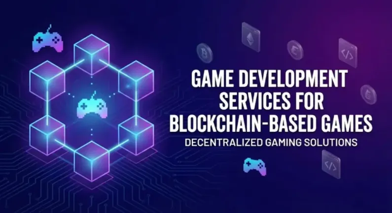 Game development services for blockchain-based games 2026 1 Game development services for blockchain-based games
