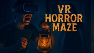 VR horror Maze