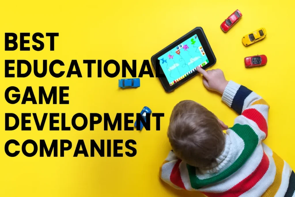 Best Educational Game Development Companies 2025 1 Educational Game Development Companies