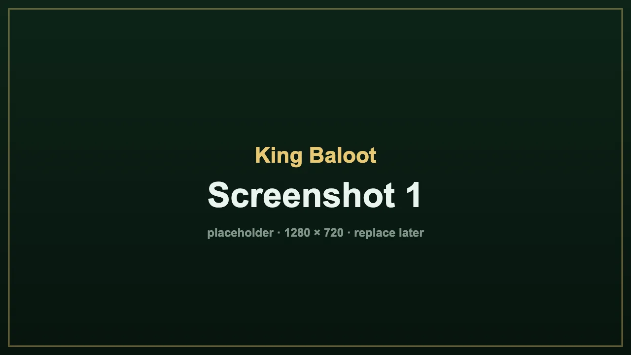 King Baloot gameplay screenshot 1
